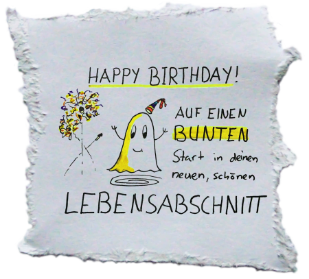 Zeichnugn eines Geistes und Feuerwerk. Nebenan steht geschrieben: Happy Birthday! Auf einen bunten Start in deinen neuen Lebensabschnitt